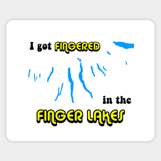 I got FINGERED in the FINGER LAKES Sticker